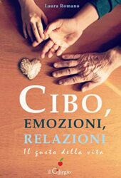 Cibo, emozioni, relazioni